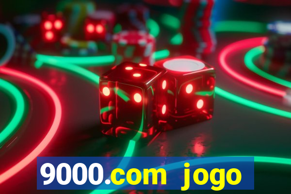 9000.com jogo cassino baixar